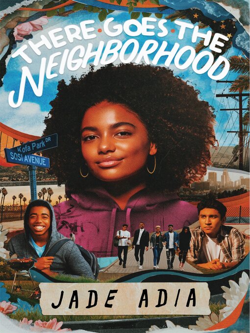 Title details for There Goes the Neighborhood by Jade Adia - Available
